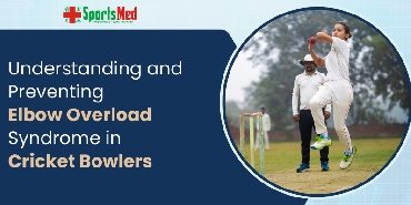 Understanding and Preventing Elbow Overload Syndrome in Cricket Bowlers